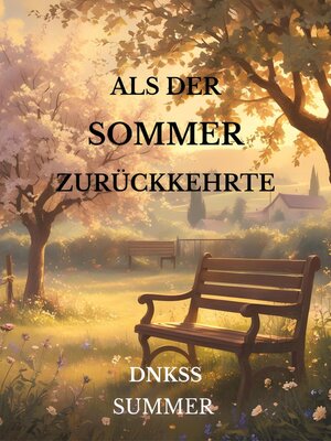 cover image of Als Der Sommer Zurückkehrte